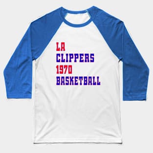 La Clippers Basketball classic Baseball T-Shirt